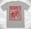 Burden - Under The Banner T shirt PRE-ORDER 9TH OF MAY