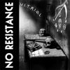 No Resistance - V.I.T.R.I.O.L LP (lim 300, 2 clrs)