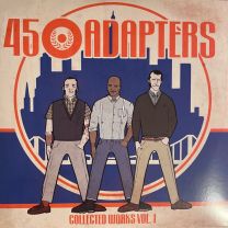 45 Adapters – Collected Works Vol. 1 2x10" Gatefold (Orange)