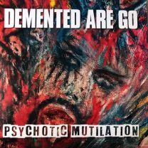 Demented Are Go ‎– Psychotic Mutilation LP (Black vinyl + poster)