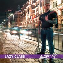Lazy Class – Better Life 7"EP (Purple Vinyl)