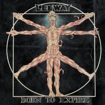 Leeway – Born To Expire LP