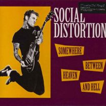 Social Distortion ‎– Somewhere Between Heaven And Hell LP