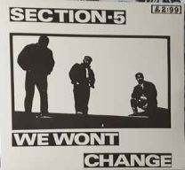 Section 5 ‎– We Won't Change LP (White Vinyl)