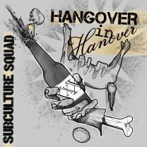 Subculture Squad ‎– Hangover in Hanover 7" EP (Green, lim 150)