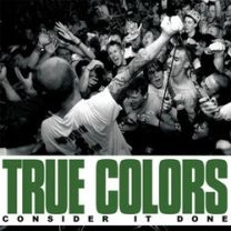 True Colors – Consider It Done 7"EP Gatefold