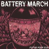Battery March ‎– Futur Pour Eux 7" EP