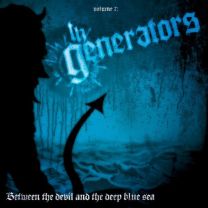 The Generators – Between The Devil And The Deep Blue Sea LP (splatter)