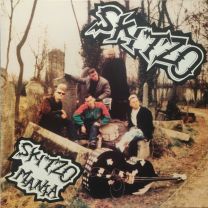 Skitzo – Skitzo Mania LP
