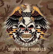 Hardsell - Subculture criminals CD