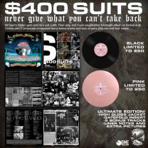 $400 Suits – Never Give What You Can’t Take Back LP PRE-ORDER 21/11