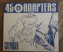 45 Adapters ‎– Patriots Not Fools 