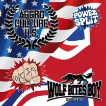 Aggro Culture U.S.* / Wolf Bites Boy ‎– Power Split Vol. 2 