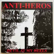 Anti-Heros ‎– Devil At My Heels LP Gatefold (Green Vinyl) (US Import) 