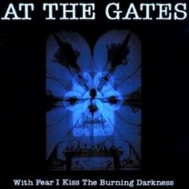 At The Gates ‎– With Fear I Kiss The Burning Darkness LP