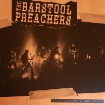 Barstool Preachers* ‎– Grazie Governo / High Horse 