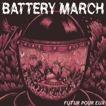 Battery March ‎– Futur Pour Eux 7" EP