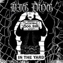 Big Dog  – In The Yard 7" EP 