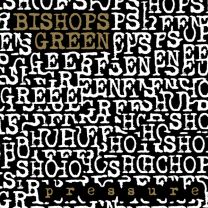 Bishops Green ‎– Pressure LP (Gold Vinyl)