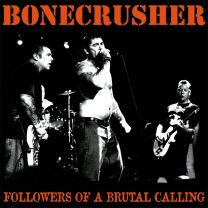 Bonecrusher - Followers of a brutal calling LP (RP, lim 500, 2 clrs) 