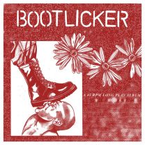 Bootlicker - s/t LP (White Vinyl)