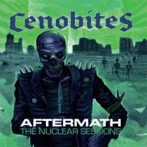 Cenobites - Aftermath (The nuclear sessions) 