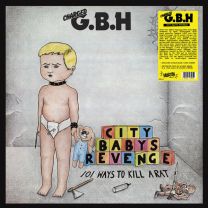 Charged G.B.H. ‎– City Baby's Revenge LP