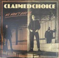 Claimed Choice ‎– We Won't Give In LP
