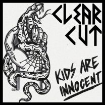 Clear Cut (6) ‎– Kids Are Innocent 