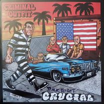 Criminal Outfit ‎– Time To Get Crucial 7"EP