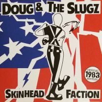 Doug & The Slugz ‎– Skinhead Faction 10" 