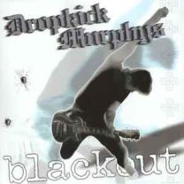 Dropkick Murphys ‎– Blackout LP (US Import) 