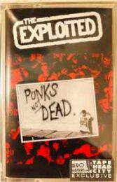 Exploited, the ‎– Punks Not Dead Tape