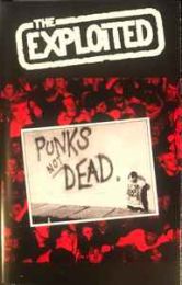 Exploited, the ‎– Punks Not Dead Tape