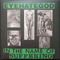 EyeHateGod ‎– In The Name Of Suffering LP (Grey/Green Marbled Vinyl) DAMAGED SLEEVE!
