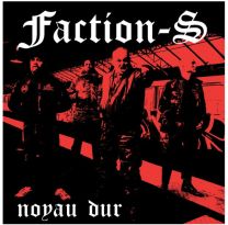 Faction-S ‎– Noyau Dur 7"EP