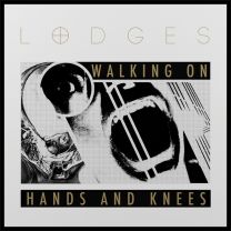 Lodges ‎– Walking On Hands And Knees