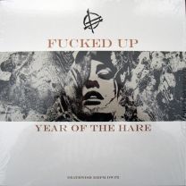 Fucked Up ‎– Year Of The Hare