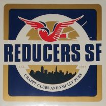 Reducers SF ‎– Crappy Clubs And Smelly Pubs