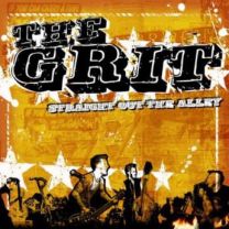 Grit, the ‎- Straight Out The Alley CD