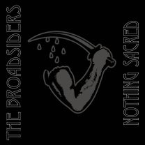 Broadsiders, the ‎- Nothing Sacred 7" EP