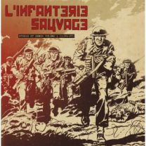 L'Infanterie Sauvage ‎– Studio Et Demos Volume 1 (1984-83)