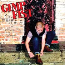 Gimp Fist ‎– Feel Ready 