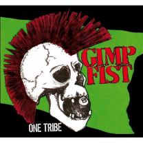 Gimp Fist ‎– One Tribe 