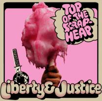 Liberty And Justice ‎– Top Of The Scrapheap 12" (Bubblegum Marble Vinyl)