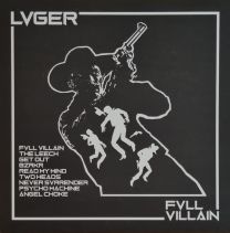 Lvger ‎– Fvll Villain LP (White With Black Splatter Vinyl)