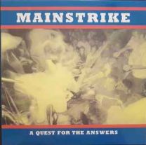 Mainstrike ‎– A Quest For The Answers LP