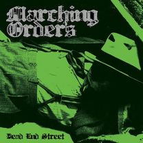 Marching Orders ‎– Dead End Street