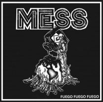 Mess – Fuego, Fuego, Fuego 12" 