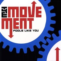 Movement (10) ‎– Fools Like You 